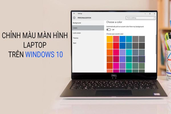 cach-chinh-mau-man-hinh-laptop-windows-10