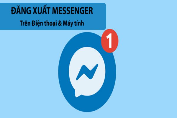 6 cách đăng xuất Messenger trên điện thoại, máy tính – GEARVN.COM