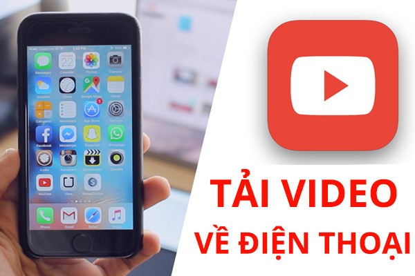 cach-tai-video-tren-youtube-ve-dien-thoai