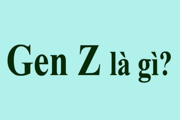 gen-z-la-gi