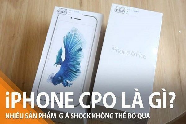 iphone-cpo-la-gi